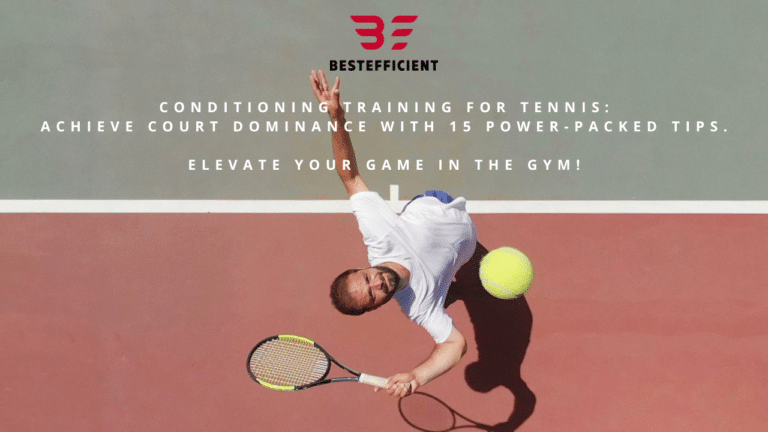 Conditioning Training for Tennis